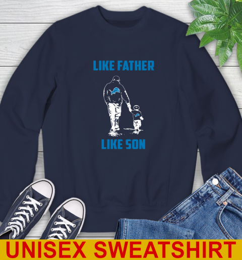 Detroit Lions NFL Football Like Father Like Son Sports Sweatshirt 2