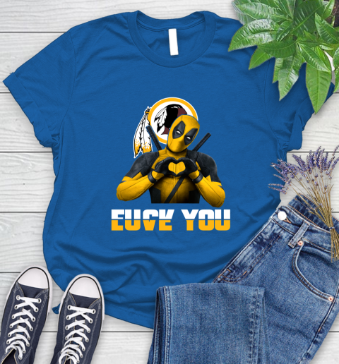 NHL Washington Redskins Deadpool Love You Fuck You Football Sports Women's T-Shirt 12