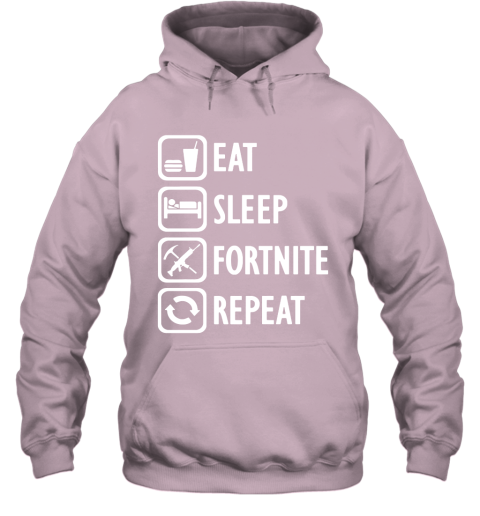 2hmt eat sleep fortnite repeat for gamer fortnite battle royale shirts hoodie 23 front light pink
