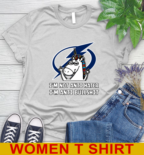 Tampa Bay Lightning NHL Hockey Unicorn I'm Not Anti Hater I'm Anti Bullshit Women's T-Shirt