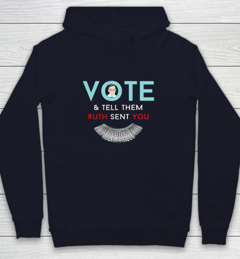 Vote Tell Them Ruth Sent You Notorious RBG Youth Hoodie 2