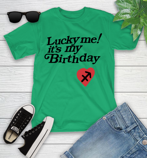 Lucky me it's my birthday shirt 83