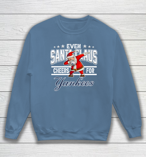 New York Yankees Even Santa Claus Cheers For Christmas MLB Sweatshirt 6
