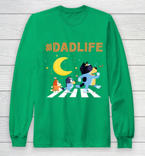 Bluey Dad Family Lover In My Life Long Sleeve T-Shirt 4