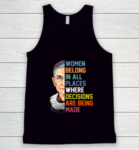 Women Belong In All Places Ruth Bader Ginsburg RBG Tank Top