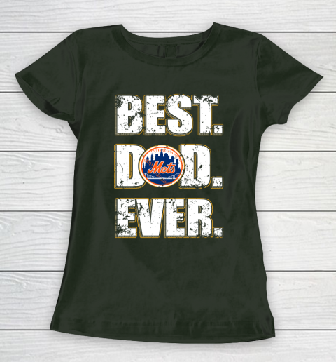 MLB New York Mets Baseball Best Dad Ever Family Shirt Women's T-Shirt 4
