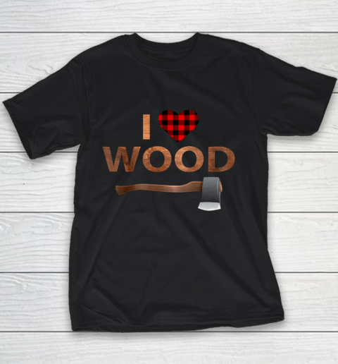 I Love Wood T Shirt Lumberjack Heart Halloween Party Youth T-Shirt
