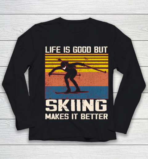 Life is good but Skiing makes it better Youth Long Sleeve