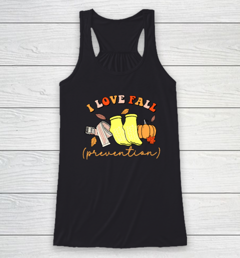 I Love Fall (Prevention) Racerback Tank