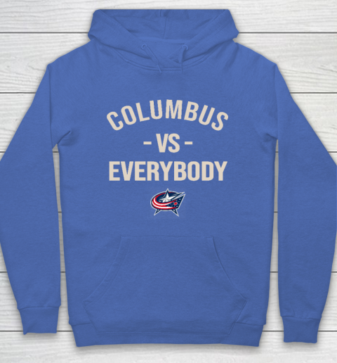 Columbus Blue Jackets Vs Everybody Hoodie 6