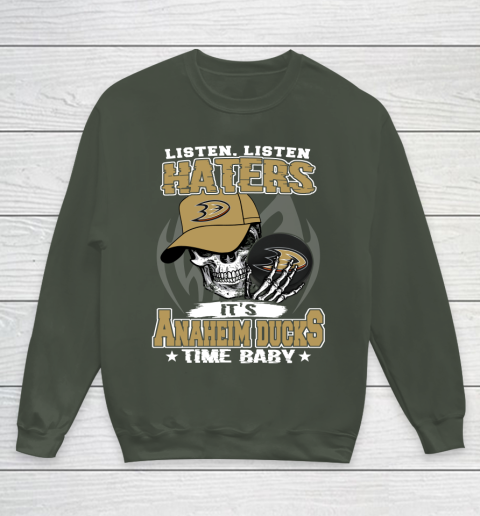 Listen Haters It is DUCKS Time Baby NHL Youth Sweatshirt 8