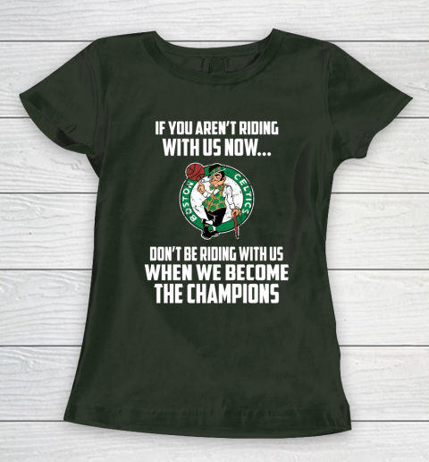 NBA Boston Celtics Basketball We Become The Champions Women's T-Shirt 4