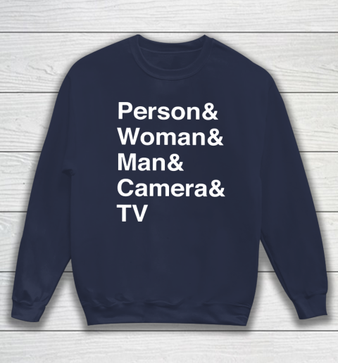 Person Woman Man Camera TV Sweatshirt 2