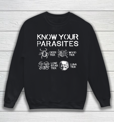 Know Your Parasites Funny Joe Biden Luna Tick Sweatshirt