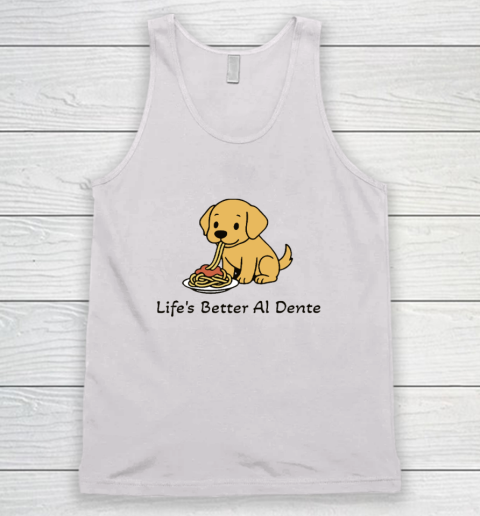 Life's Better Al Dente Dog Tank Top