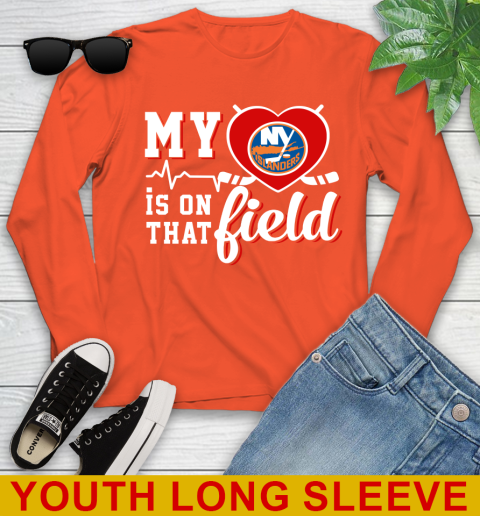 NHL My Heart Is On That Field Hockey Sports New York Islanders Youth Long Sleeve 3