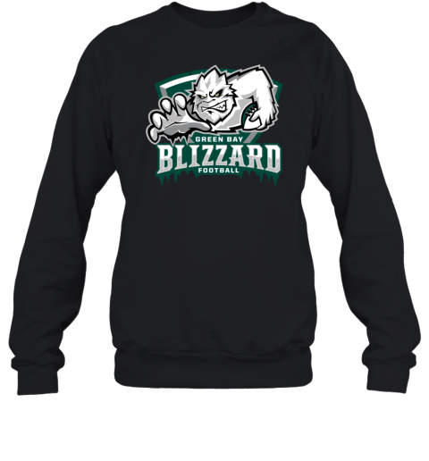 Green Bay Blizzard season Sweatshirt