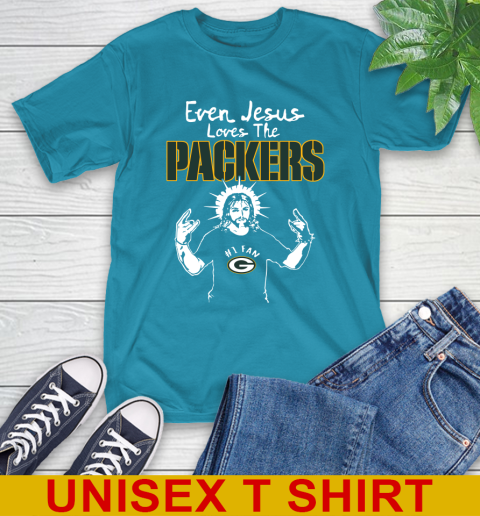 Green Bay Packers NFL Football Even Jesus Loves The Packers Shirt T-Shirt 9