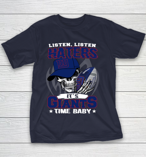 Listen Haters It is GIANTS Time Baby NFL Youth T-Shirt 2
