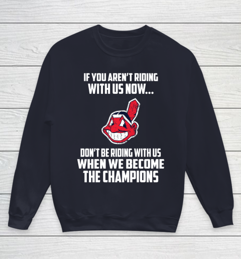 MLB Cleveland Indians Baseball We Become The Champions Youth Sweatshirt 2