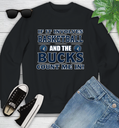 NBA If It Involves Basketball And Minnesota Timberwolves Count Me In Sports Youth Sweatshirt 2