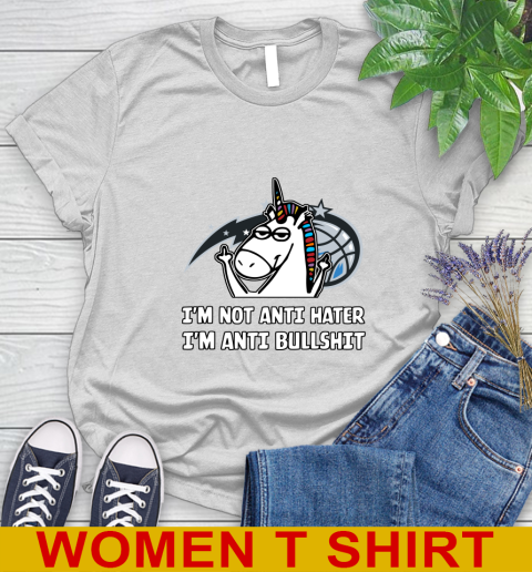 Orlando Magic NBA Basketball Unicorn I'm Not Anti Hater I'm Anti Bullshit Women's T-Shirt