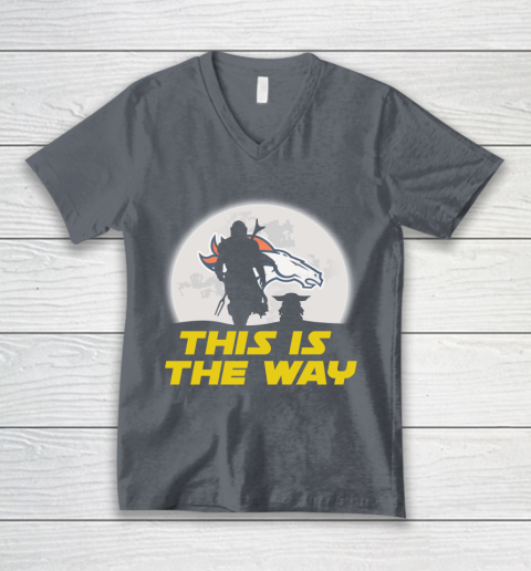 Denver Broncos NFL Football Star Wars Yoda And Mandalorian This Is The Way V-Neck T-Shirt 4