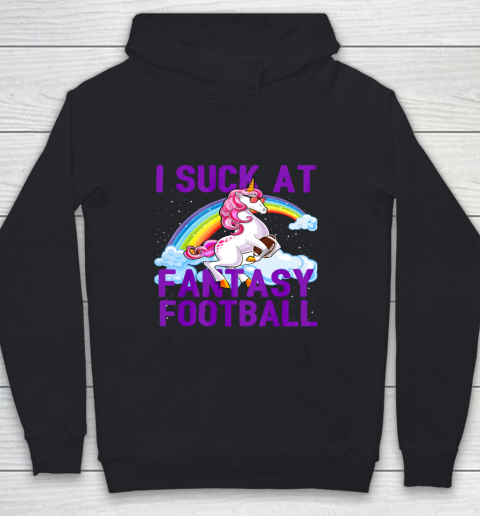 I Suck at Fantasy Football Unicorn Rainbow Loser Men Gift Youth Hoodie