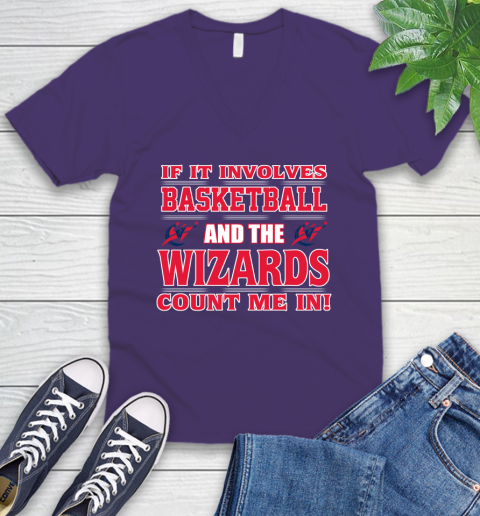 NBA If It Involves Basketball And Washington Wizards Count Me In Sports V-Neck T-Shirt 10