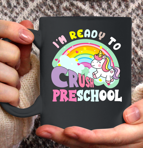 Back to school shirt ready to crush preschool unicorn Ceramic Mug 11oz