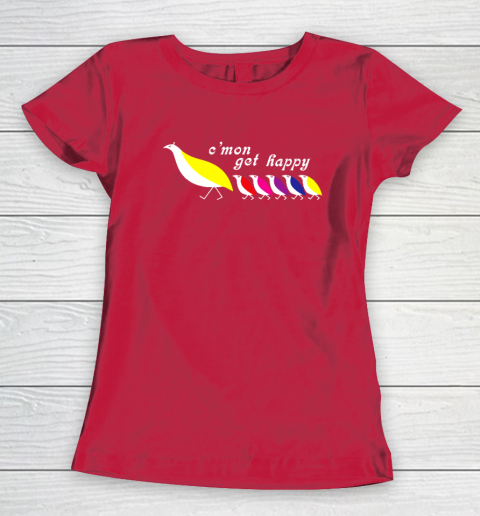 C'mon Get Happy Women's T-Shirt 7