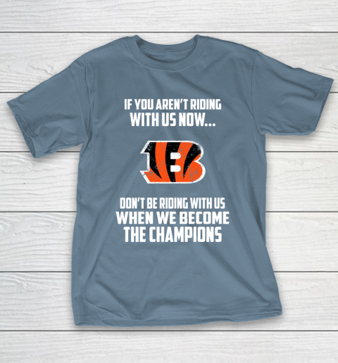 NFL Cincinnati Bengals Football We Become The Champions T-Shirt 6