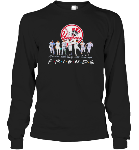 Friends New York Yankees Players World Series Long Sleeve T-Shirt