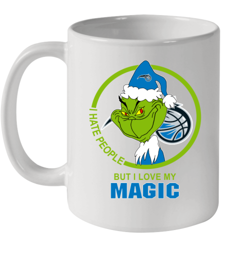 Orlando Magic NBA Christmas Grinch I Hate People But I Love My Favorite Basketball Team Ceramic Mug 11oz