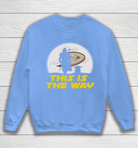 Anaheim Ducks NHL Ice Hockey Star Wars Yoda And Mandalorian This Is The Way Sweatshirt 8