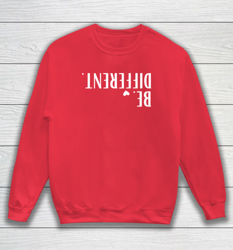 Funny Upside Down Be Different Sweatshirt 6