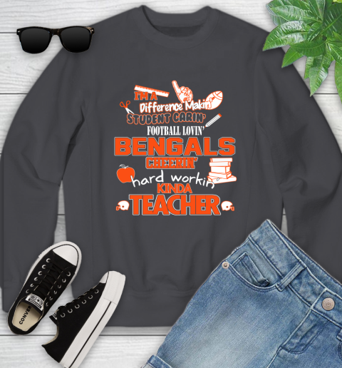 Cincinnati Bengals NFL I'm A Difference Making Student Caring Football Loving Kinda Teacher Youth Sweatshirt 5