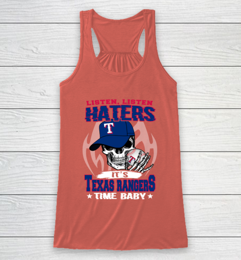 Listen Haters It is RANGERS Time Baby MLB Racerback Tank 3