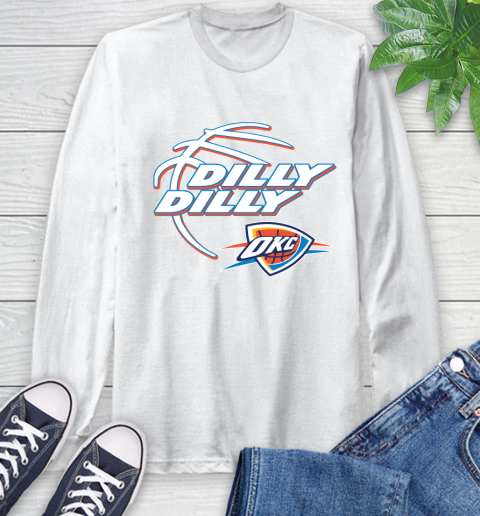 NBA Oklahoma City Thunder Dilly Dilly Basketball Sports Long Sleeve T-Shirt