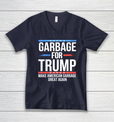 Garbage For Trump Make American Garbage Great Again V-Neck T-Shirt 2