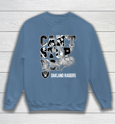NFL Oakland Raiders Can't Stop Vs Sweatshirt 6