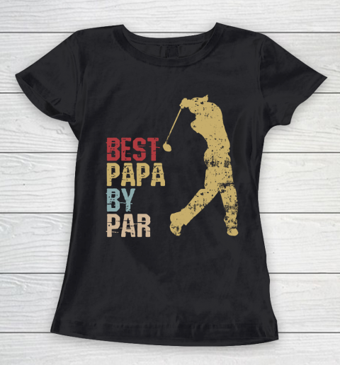 Father's Day Funny Gift Ideas Apparel  Golfing Father Golfer Dad Dad Father T Shirt Women's T-Shirt