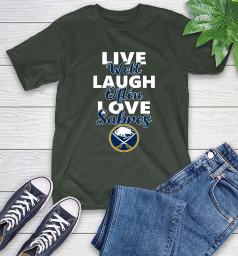 NHL Hockey Buffalo Sabres Live Well Laugh Often Love Shirt T-Shirt 6