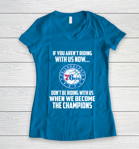NBA Philadelphia 76ers Basketball We Become The Champions Women's V-Neck T-Shirt 5