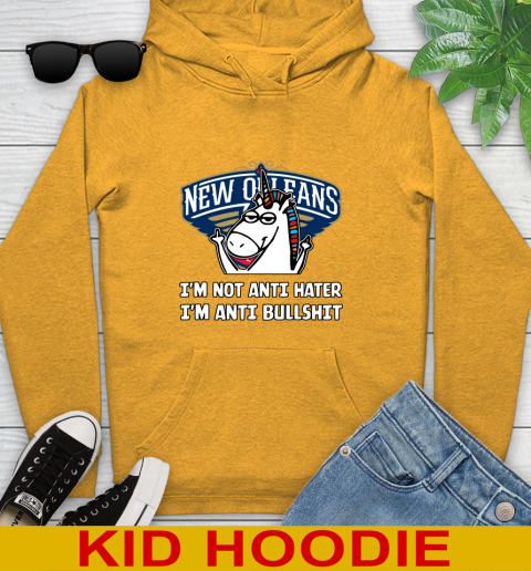 New Orleans Pelicans NBA Basketball Unicorn I'm Not Anti Hater I'm Anti Bullshit Youth Hoodie 3