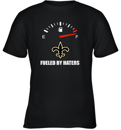 Fueled By Haters Maximum Fuel New Orleans Saints Youth T-Shirt