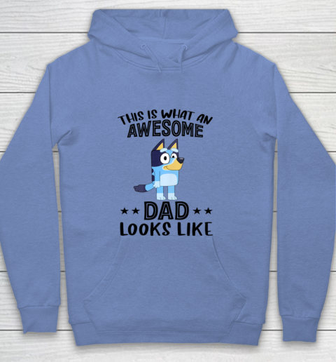 Bluey dad This Is What An Awesome Dad Looks Like Youth Hoodie 7