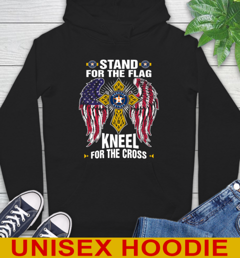 MLB Baseball Houston Astros Stand For Flag Kneel For The Cross Shirt Hoodie