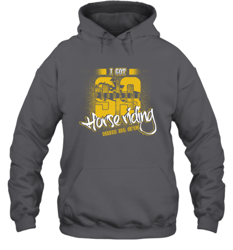I Got 99 Problems Horse Riding Solves All Of'em Hoodie 4 I Got 99 Problems Horse Riding Solves All Of'em Hoodie - Image 4