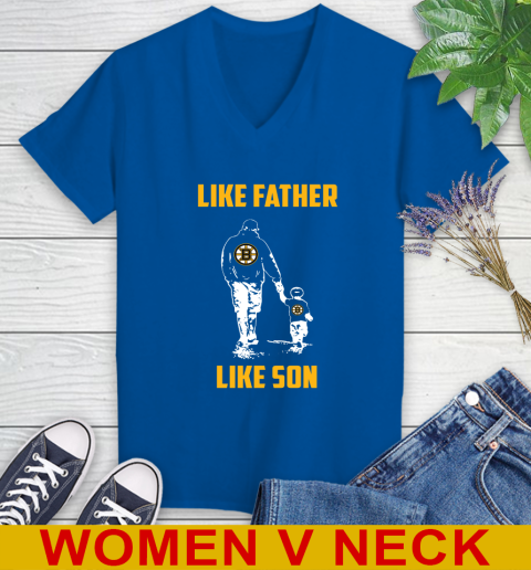 Boston Bruins NHL Hockey Like Father Like Son Sports Women's V-Neck T-Shirt 9